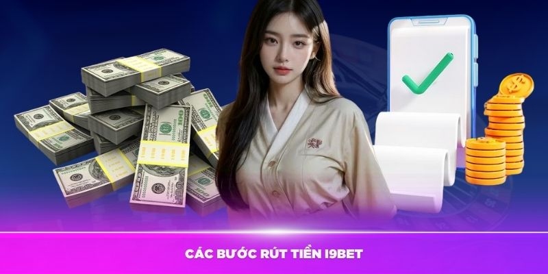 Mẹo rút tiền tại i9bet thần tốc và nhanh chóng