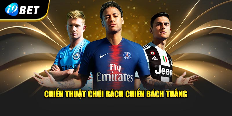 Chiến thuật chơi đảm bảo bách chiến bách thắng
